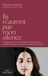 Ils n'auront pas mon silence - Marzieh HAMIDI ; Baptiste BERARD-PROUST - 9782221283011