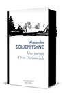 Une Journée d'Ivan Denissovitch - Alexandre Soljenitsyne - 9782221284223