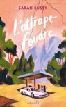 L'Attrape-foudre - Sarah Bussy - 9782221286661