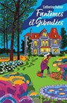 Fantômes et giboulées - Catherine Dufour - 9782221287897