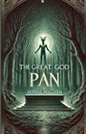 The Great God Pan(Illustrated) - Arthur Machen - 9782229609080