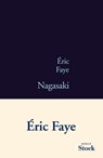 Nagasaki - Eric Faye - 9782234068957