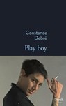 Play Boy - Constance Debré - 9782234084186