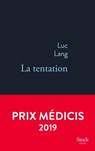 La tentation - Luc Lang - 9782234087101