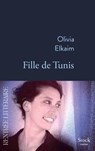 Fille de Tunis - Olivia Elkaim - 9782234091924