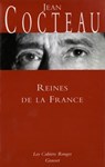 Reines de la France - Jean Cocteau - 9782246113096