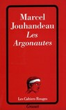 Les argonautes - Marcel Jouhandeau - 9782246186694