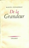 De la grandeur - Marcel Jouhandeau - 9782246186717