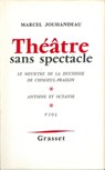 Théâtre sans spectacle - Marcel Jouhandeau - 9782246187394