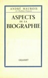 Aspects de la biographie - André Maurois - 9782246188995