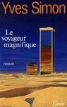 Le voyageur magnifique - Yves Simon - 9782246395690