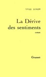 La dérive des sentiments - Yves Simon - 9782246454991