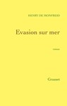 Evasion sur mer - Henry de Monfreid - 9782246495192