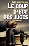 Le coup d'Etat des juges - Eric Zemmour - 9782246525592