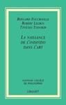 La naissance de l'individu dans l'art - Tzvetan Todorov - 9782246648611