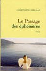 Le passage des éphémères - Jacqueline Harpman - 9782246654896