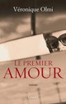 Le premier amour - Véronique Olmi - 9782246755692