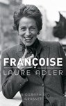 Françoise - Laure Adler - 9782246759294