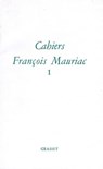 Cahiers numero 1 - François Mauriac - 9782246788447