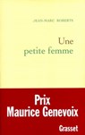Une petite femme - Jean-Marc Roberts - 9782246789796