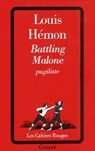Battling Malone, pugiliste - Louis Hémon - 9782246791379