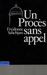 Un procès sans appel - Freidoune Sahebjam - 9782246801191