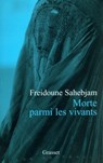 Morte parmi les vivants - Freidoune Sahebjam - 9782246801207