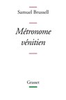 Métronome vénitien - Samuel Brussell - 9782246805182