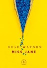 Miss Jane - Brad Watson - 9782246814658