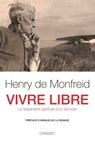 Vivre libre - Henry de Monfreid - 9782246818861
