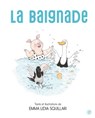 La Baignade - Emma Lidia Squillari - 9782246824305