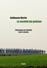 La société du peloton - Guillaume Martin-Guyonnet - 9782246826897