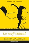Le cerf-volant - Laetitia Colombani - 9782246828815