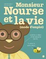 Monsieur Nourse et la vie - Christian Demilly - 9782246830207