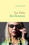 La voix des femmes - Laure Adler - 9782246833055