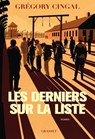 Les derniers sur la liste - Grégory Cingal - 9782246835936
