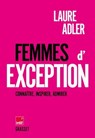 Femmes d'exception - Laure Adler - 9782246844198