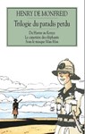 Trilogie du paradis perdu - Henry de Monfreid - 9782246852940
