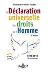 La Déclaration universelle des droits de l'Homme. 2e éd. - Stéphanie Hennette-Vauchez - 9782247183272