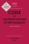 Code de l'action sociale et des familles 2025 21ed - Annoté et commenté - Collectif ; Michel Borgetto ; Robert Lafore ; Armelle Mavoka-Isana - 9782247241996