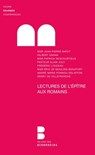Lectures de l'Epître aux Romains - Collectif ; Gilbert Dahan ; Patrick Descourtieux ; Alain Joly ; Mgr Jean-Pierre Batut ; Studium Notre-Dame (Paris) ; Daniel Struve (dir.) ; Studium Notre-Dame (Paris). Colloque - 9782249625640