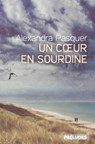 Un coeur en sourdine - Alexandra Pasquer - 9782253089988