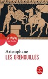 Les Grenouilles - Aristophane - 9782253105831
