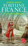 Le Lys Et La Pourpre - Robert Merle - 9782253145608