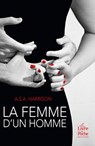La Femme d'un homme - A.S.A Harrison - 9782253178484