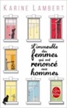L'Immeuble des femmes qui avaient renoncé aux hommes - LAMBERT,  Karine - 9782253182719