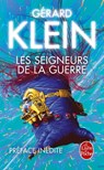 Les Seigneurs de la guerre (Nouvelle édition) - Gérard Klein - 9782253192756