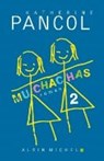 Muchachas 2 - PANCOL,  Katherine - 9782253194699