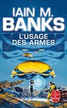 L'Usage des armes (Cycle de la Culture, Tome 2) - Iain M. Banks - 9782253246473