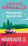 Plus grand que le ciel - Virginie Grimaldi - 9782253251675